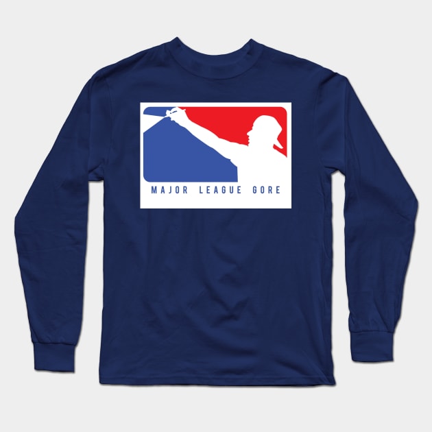 Major League Gore Long Sleeve T-Shirt by The Gore Store